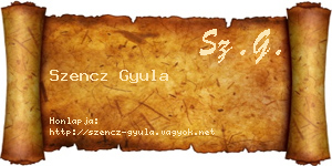 Szencz Gyula névjegykártya